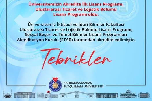 Üniversitemizin ve Şehrimizin İlk Akredite Lisans Programı Uluslararası Ticaret ve Lojistik Bölümü Lisans Programı Oldu