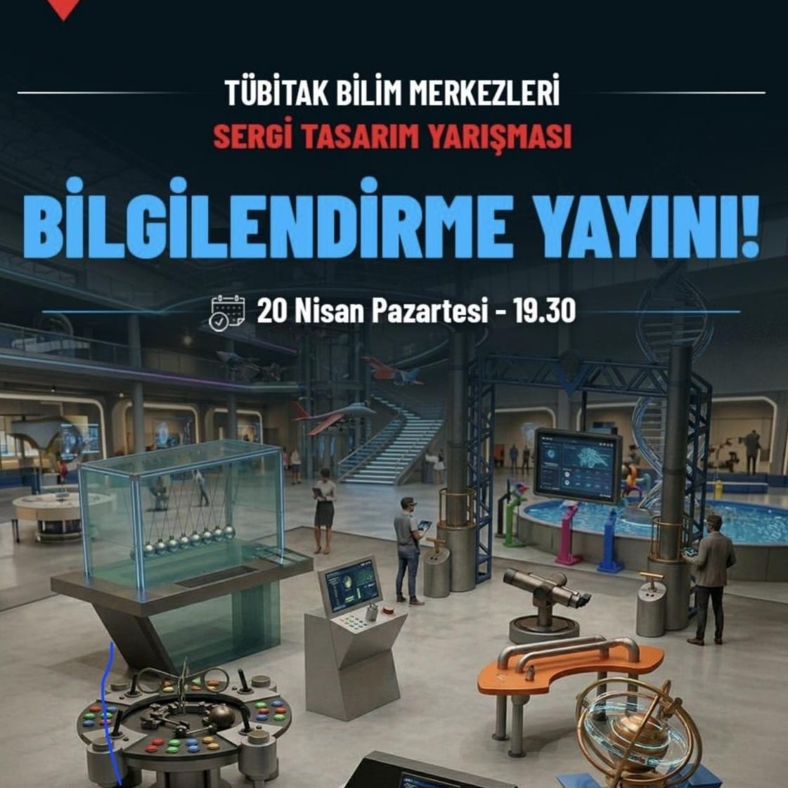 TÜBİTAK Bilim Merkezleri Sergi Tasarım Yarışması Bilgilendirme Yayını