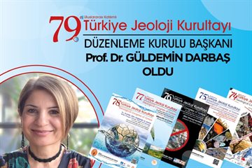 79. Türkiye Jeoloji Kurultayı Düzenleme Kurulu Başkanlığı KSÜ Öğretim Üyesi Prof. Dr. Güldemin Darbaş’a Verildi
