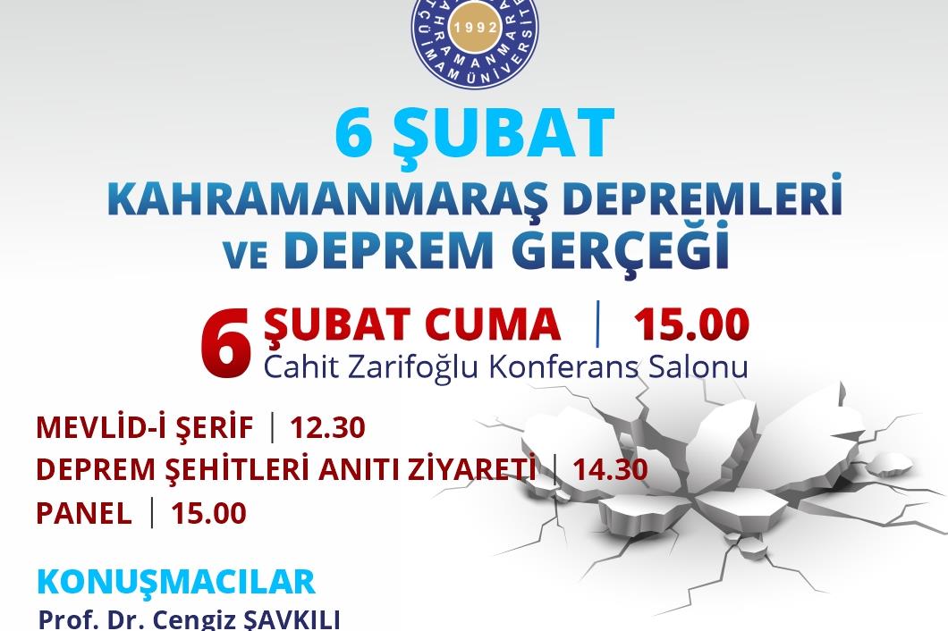 Panel: 6 Şubat Kahramanmaraş Depremleri ve Deprem Gerçeği