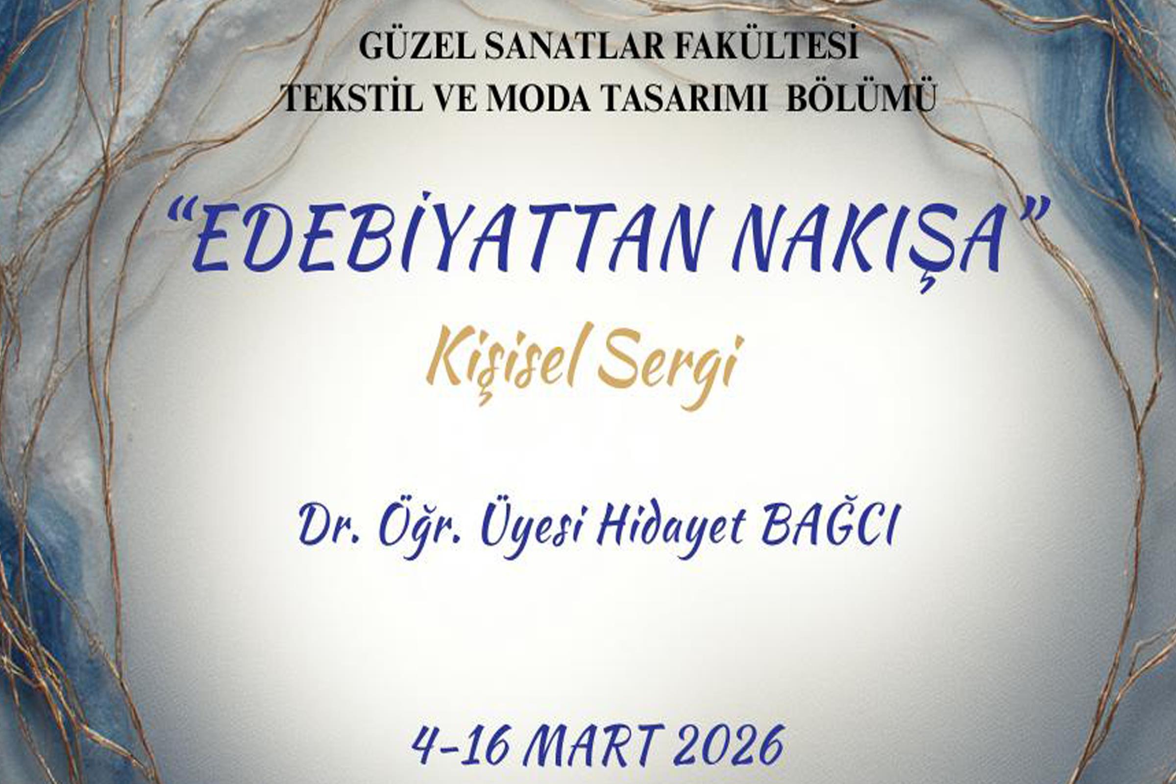 Edebiyattan Nakışa Kişisel Sergi