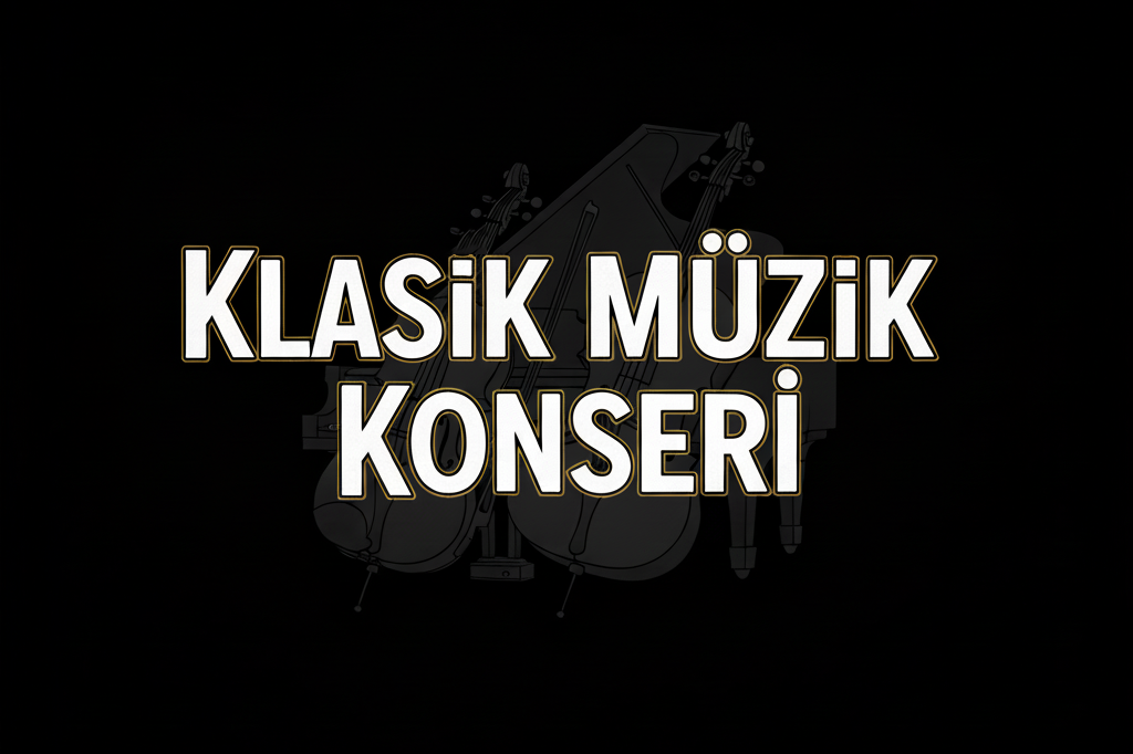Klasik Müzik Konseri