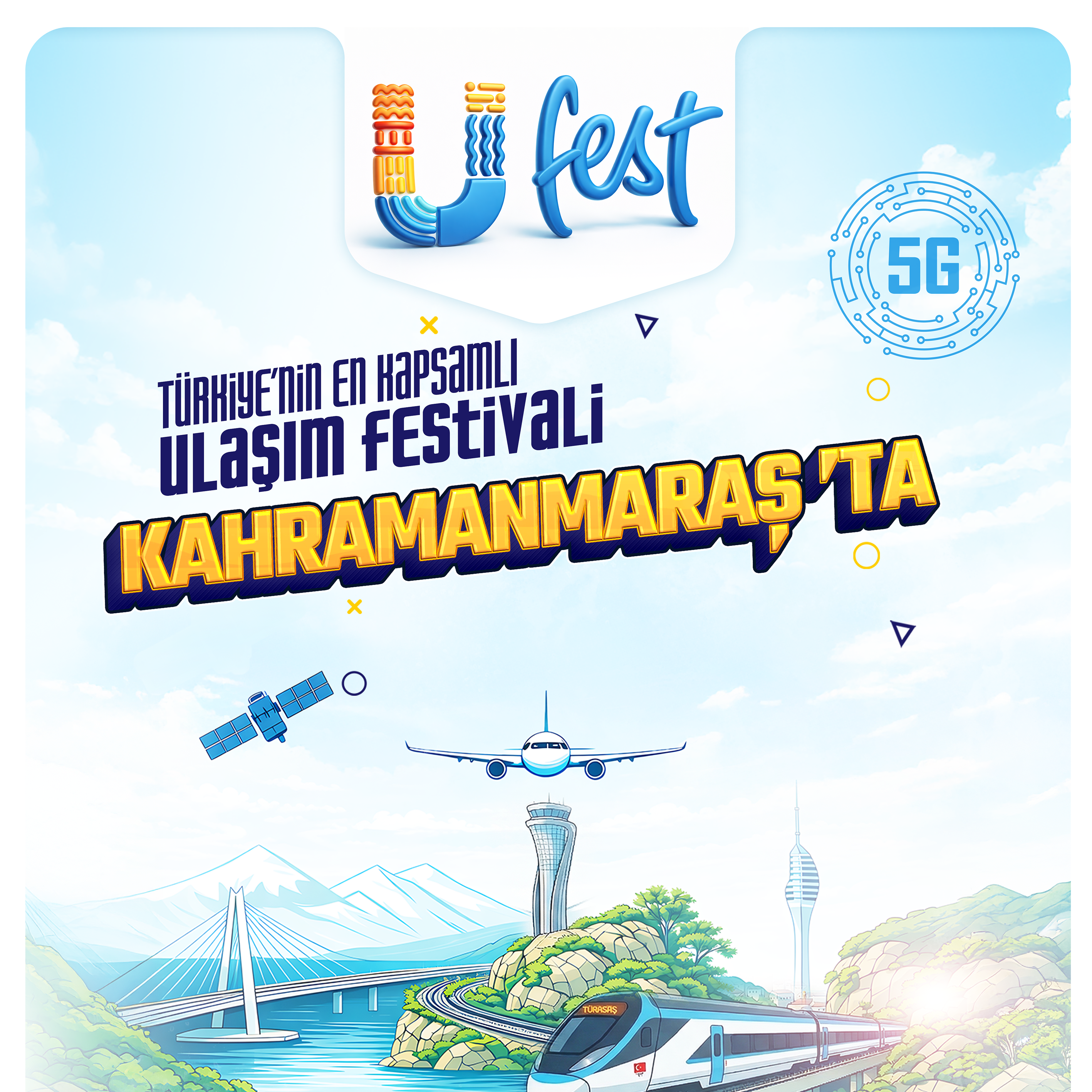 Türkiye'nin En Kapsamlı Ulaşım Festivali Kahramanmaraş'ta