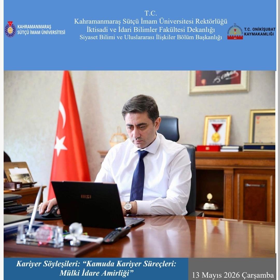 Kariyer Söyleşileri:'Kamuda Kariyer Süreçleri:Mülki İdare Amirliği'