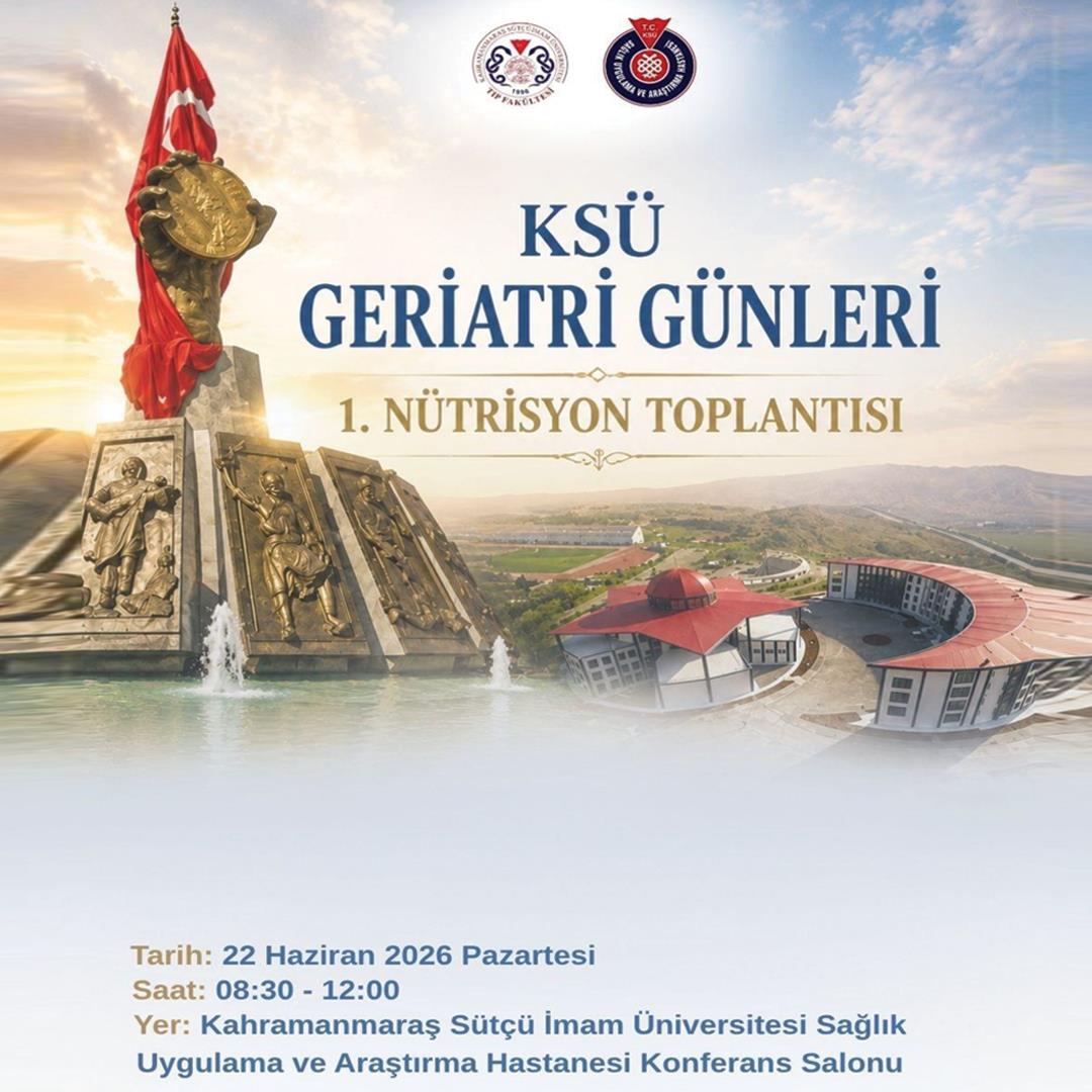 KSÜ Gediatri Günleri 1. Nütrisyon Toplantısı