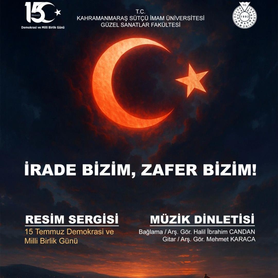 Sergi '15 Temmuz Demokrasi ve Milli Birlik Günü'