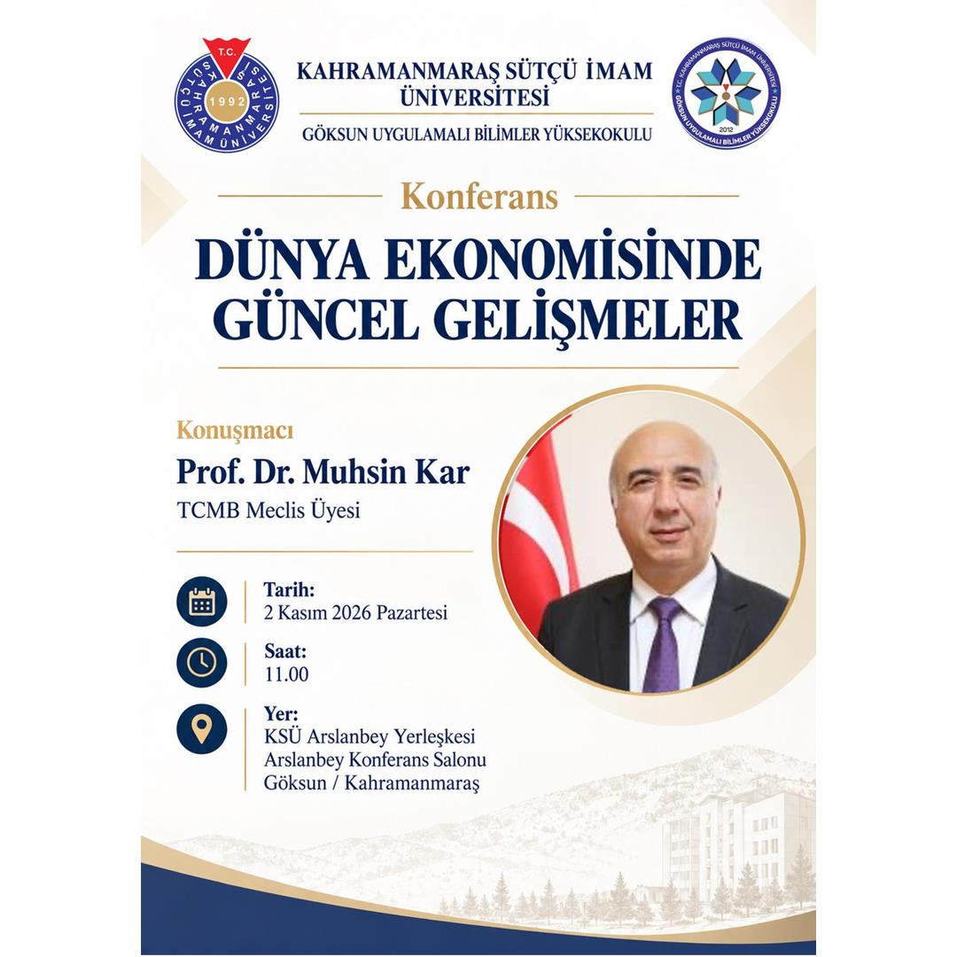 Konferans 'Dünya Ekonomisinde Güncel Gelişmeler'
