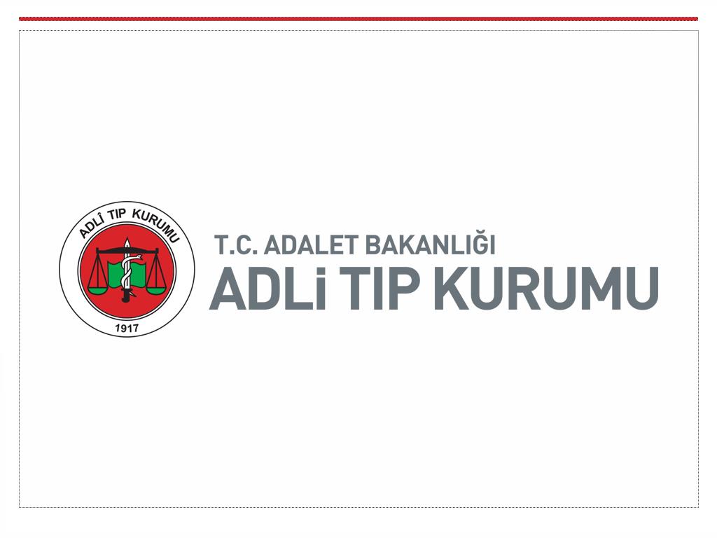 Adalet Bakanlığı  (Adli Tıp Kurumu Başkanlığı)